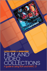 Cataloguing and Managing Film & Video Collections