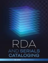 RDA and Serials Cataloging, Second Edition book cover